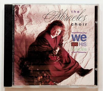 The Miracles Choir We Are His Miracles CD 1991 Word Epic Gospel Praise
