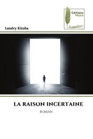 Landry Kituba | La Raison Incertaine | Taschenbuch | FranzöSisch (2025) | Roman