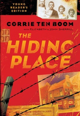 The Hiding Place: The Inspiring True Story of Faith and Forgiveness during W...