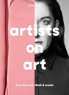Artists on Art: How They See, Think  Create von Bl... | Buch | Zustand sehr gut