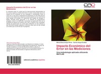 MaríA Elena Anaya PéRez (U. A.) | Impacto EconóMico Del Error En Las Mediciones