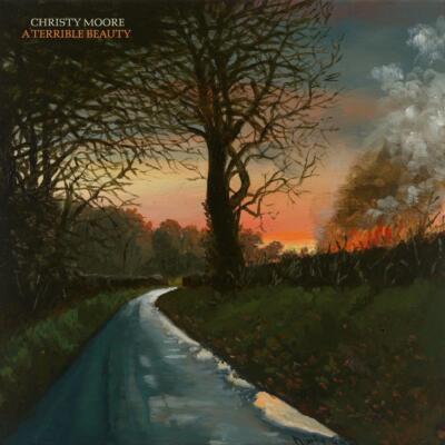 Christy Moore  - A Terrible Beauty [CD]