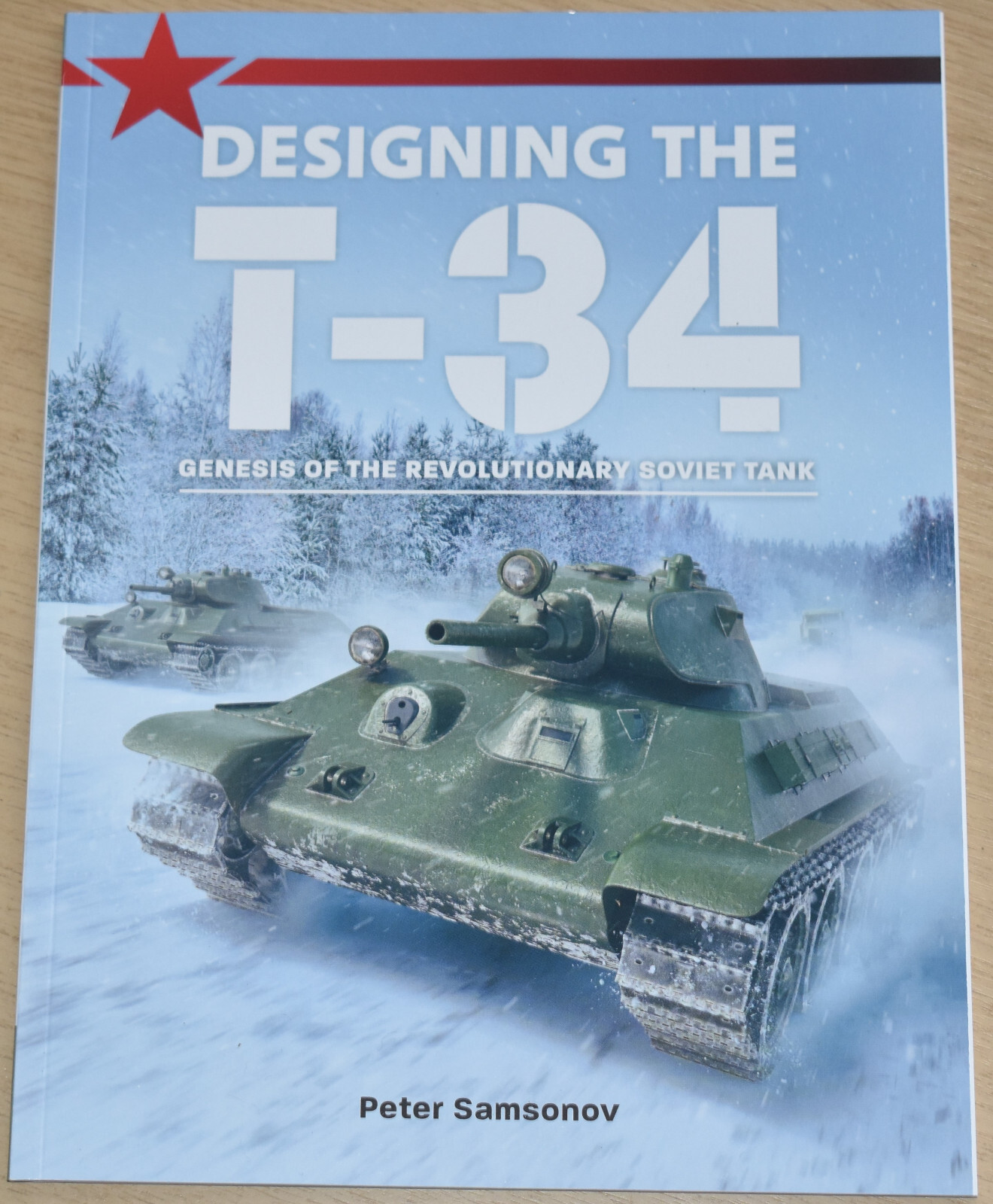 DESIGNING T-34 WW2 Second World War Russian Tank NEW Eastern Front Soviet Army