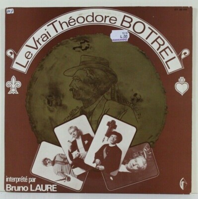 Bruno Laure    Le ''Vrai'' Theodore Botrel [Vinyl]