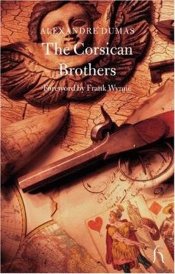 The Corsican Brothers (Hesperus Classics), Dumas, Alexandre,Wynne, Frank, Very G