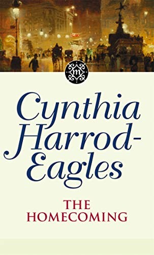 The Homecoming: The Morland Dynasty, Book 24,Cynthia Harrod-Eagl