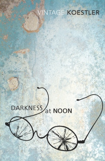 Darkness At Noon by Arthur Koestler (Paperback Book)