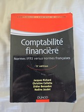 Comptabilite financiere - 9e edition - Normes IFRS versus normes francaises: Nor