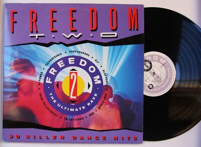 Freedom Two - The Ultimate Rave UK 2LP 1990 KLF Soup Dragons Technotronic DNA