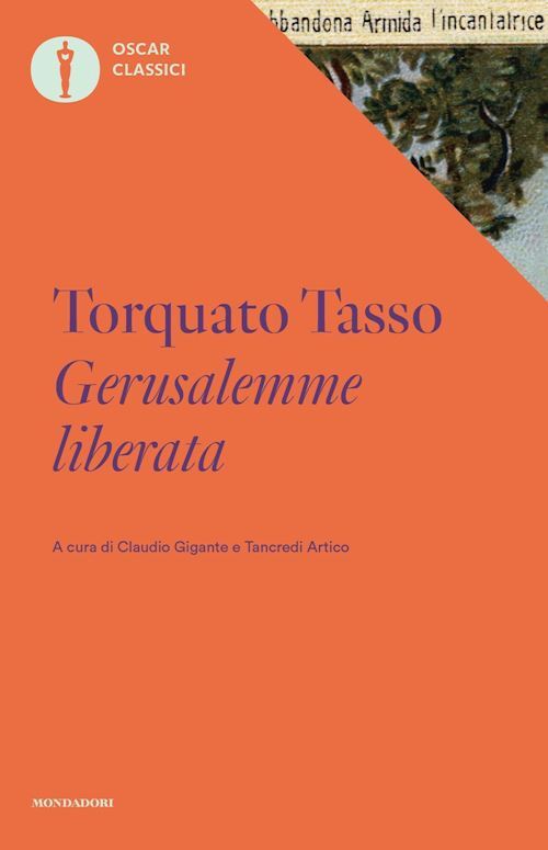 GERUSALEMME LIBERATA  - TASSO TORQUATO, GIGANTE C. (Curatore) - MONDADORI