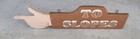 WOOD SIGN - TO SLOPES (pointing) — photo 3