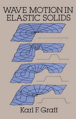 Wave Motion in Elastic Solids (Dover Books on Physics)
