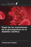 Papel De Las Expresiones De La Glucoquinasa En La Diabetes Mellitus Puligilla