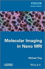 Molecular Imaging in Nano MRI by Michael Ting (English) Hardcover Book