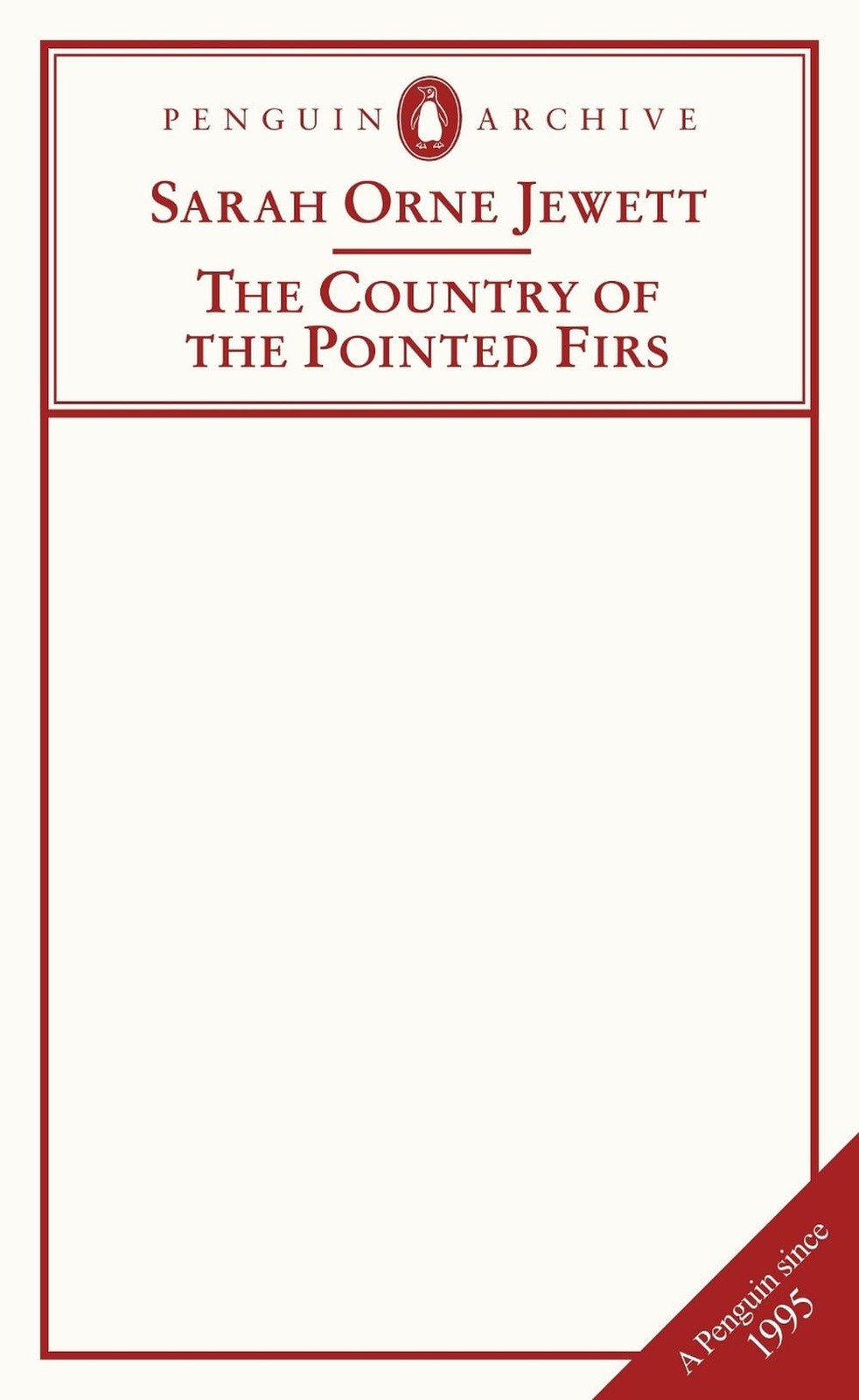 The Country of the Pointed Firs by Sarah Orne Jewett Paperback Book