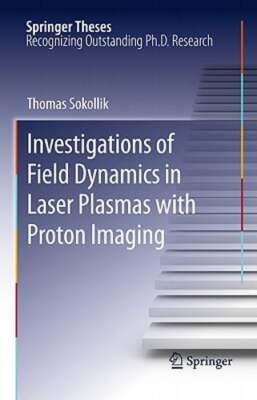 Investigations of Field Dynamics in Laser Plasmas with Proton Imaging: New