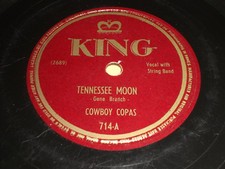 Cowboy Copas - Tennessee Moon / The Hope Of A Broken Heart 78 - King 714