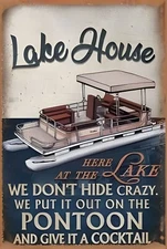 Lake House Here At The Lake Funny Sign Weatherproof Aluminum