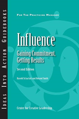Influence: Gaining Commitment, Getting Results (Second  - Paperback NEW Harold S