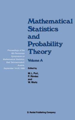 Mathematical Statistics and Probability Theory: Volume A Theoretical Aspects...