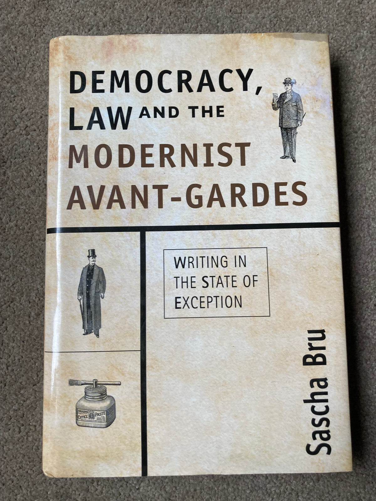 Democracy, Law and the Modernist Avant-Gardes by Sascha Bru
