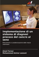 Implementazione Di Un Sistema Di Diagnosi Precoce Del Cancro Al Seno Taschenbuch