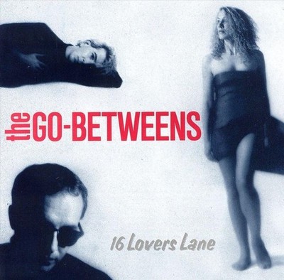 Go Betweens - 16 Lovers Lane - CD
