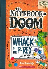 The Notebook of Doom - 5 Whack of the P-Rex [Paperback] [Mar 23, 2015] Troy ...