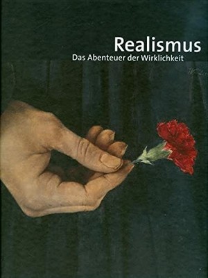 Realismus: Das Abenteuer der Wirklichkeit Buch Hirmer