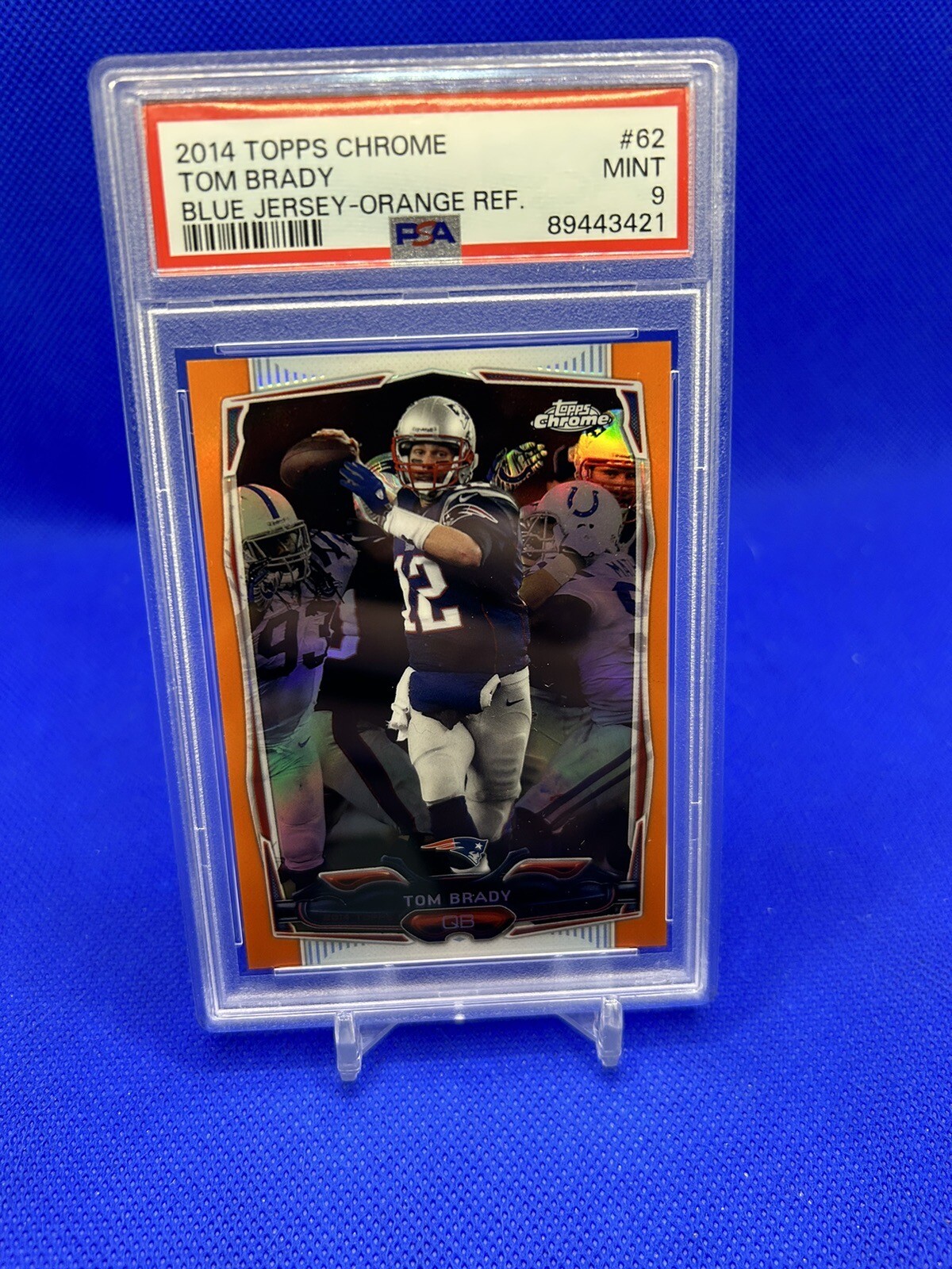 2014 Topps Chrome Tom Brady PSA 9 Orange Refractor #62 New England Patriots