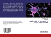 Application Of Stem Cells In Canine Osteoarthritis Shyamal Kanti Guha