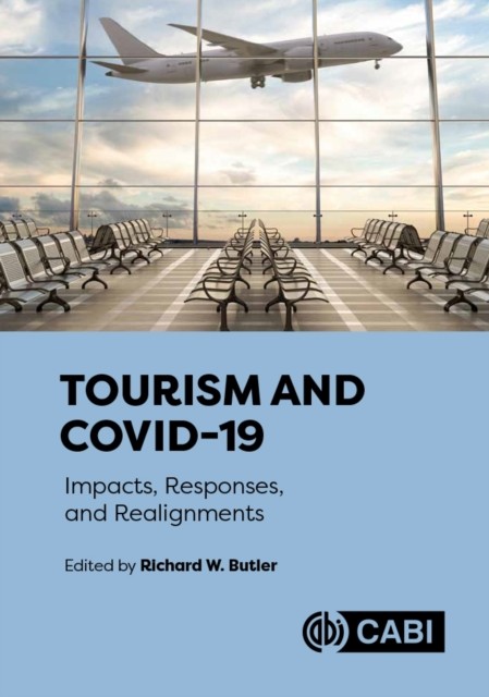 Tourism and COVID19 by Richard Butler HARDBACK 9781800626140