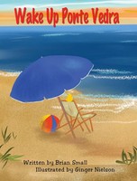 Brian C Small | Wake Up Ponte Vedra | Buch | Englisch (2019) | Gebunden