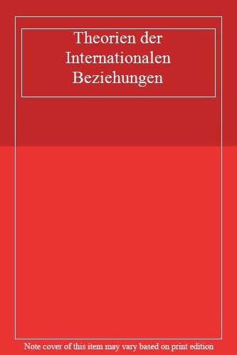 Theorien der Internationalen Beziehungen