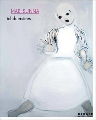 Mari Sunna: Ichduersiees by Mari Sunna: Used