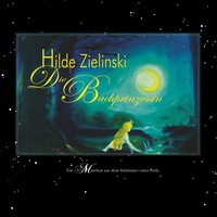 Hilde Zielinski | Die Bachprinzessin | Taschenbuch | Deutsch (2020) | 28 S.