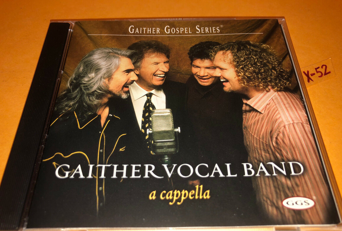 Gaither Vocal Band GVB CD A Cappella bill gaither david phelps