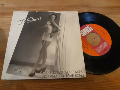 7'' Rock T-Shirts    You Got What It Takes / Not Another Love (2 Song) SONET REC