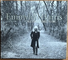 EMMYLOU HARRIS ALL I INTENDED TO BE 2008 13 TRACK CD ALBUM COUNTRY NONESUCH