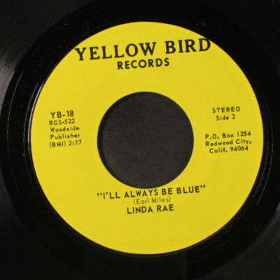 LINDA RAYE: on trial / i'll always be blue YELLOW BIRD 7'' Single 45 RPM