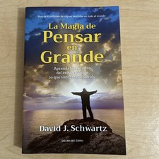 La Magia de Pensar en Grande (Spanish Edition)