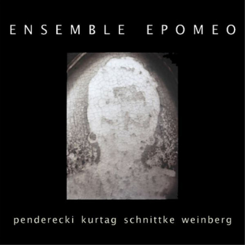 Ансамбль Эпомео Ensemble Epomeo: Альбом Пендерецкого/Куртага/Шнитке/Вайнберга (CD)