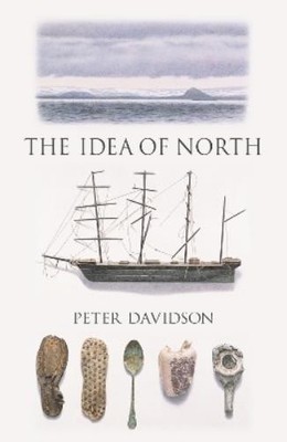 Peter Davidson The Idea of North (Taschenbuch) Topographics