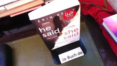 He Said/She Said: the must-read bestselling suspense novel of the year Kelly, Er