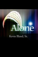 Kevin Bland Sr. | Alone | Taschenbuch | Englisch (2012) | Xlibris