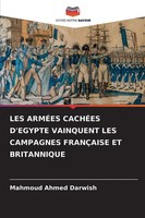 Mahmoud Ahmed Darwish | Les ArmÉEs CachÉEs D'egypte Vainquent Les Campagnes...