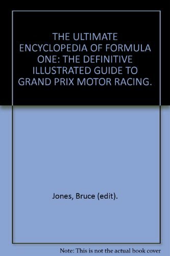 Livre The Ultimate Encyclopedia Of Formula One : The Definitive Illustrated Guide - Livres