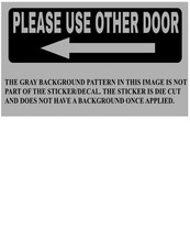 PLEASE USE OTHER DOOR Left Arrow Vinyl Window Decal
