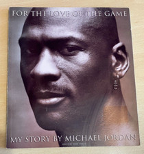 Michael Jordan For The Love Of The Game My Story By MJ 1998 Soft Cover B80