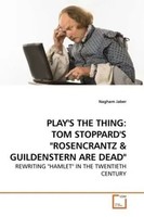 Nagham Jaber | Play's THE Thing: TOM Stoppard's Rosencrantz | Taschenbuch